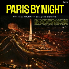 Альбом Поля Мориа (Paul Mauriat) — Ночной Париж (Paris By Night)