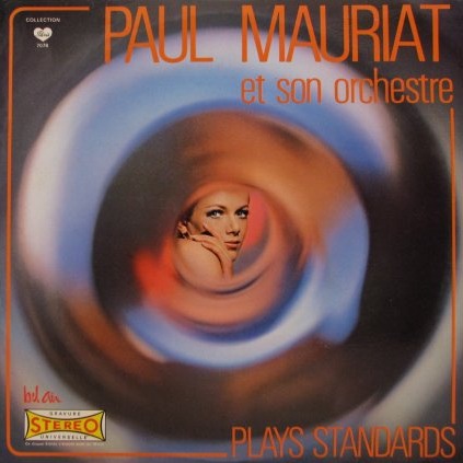 Альбом Поля Мориа (Paul Mauriat) — Plays Standards